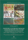 Politiche e culture del paesaggio / Landscape policies and cultures. Nuovi confronti / New comparisons