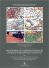 Politiche e culture del Paesaggio. Esperienze internazionali a confronto