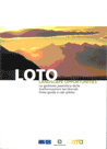 LOTO Landscape opportunities, La gestione paesistica delle trasformazioni territoriali: linee guida e casi pilota