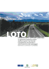 LOTO Landscape opportunities, La gestione paesistica delle trasformazioni territoriali. Complessit territoriale e valorizzazione del paesaggio